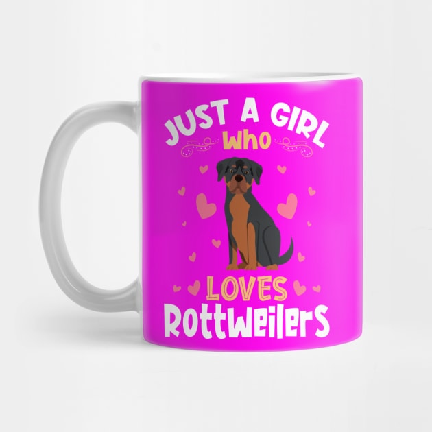 Just a Girl who Loves Rottweilers Gift by aneisha